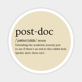 Postdoc Definition: The Academia Journey with no End Magnet